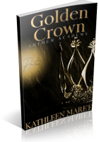 Blitz Sign-Up: Golden Crown by Kathleen Mare’e