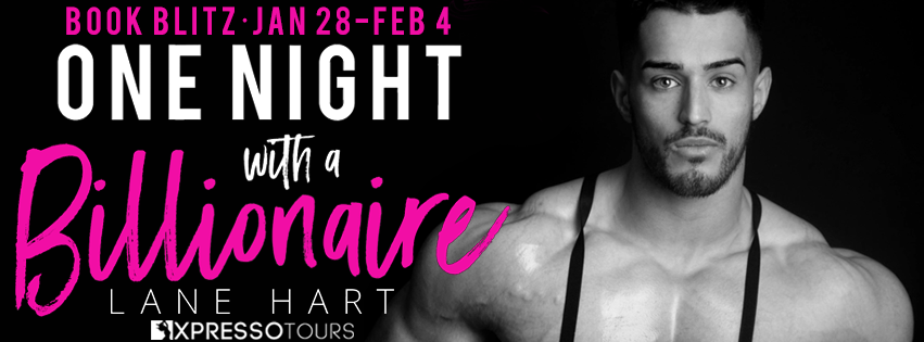 Book Blitz: One Night with a Billionaire by Lane Hart