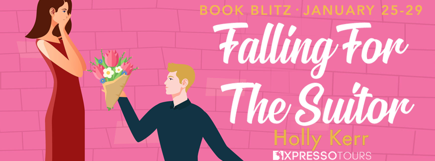 Book Blitz with Giveaway:  Falling for the Suitor (Suitor Science #1) by Holly Kerr
