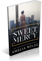 Blitz Sign-Up: Sweet Mercy by Amelia Wilde