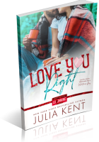 Blitz Sign-Up: Love You Right by Julia Kent