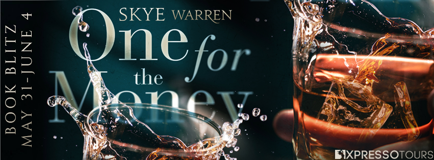Book Blitz: One for the Money Skye Warren + Giveaway (INT)