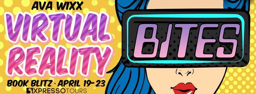Book Blitz with Giveaway:  Virtual Reality Bites by Ava Wixx