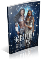 Blitz Sign-Up: Blood On His Lips by Alisyn Fae