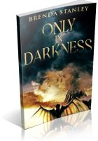 Blitz Sign-Up: Only In Darkness by Brenda Stanley