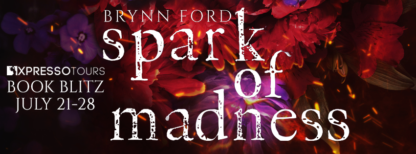 Book Blitz: Spark of Madness by Brynn Ford + Signed Copy Giveaway (INT)