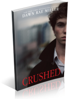 Review Opportunity: Crushed by Dawn Rae Miller