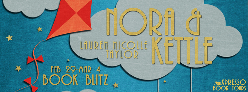 Nora & Kettle by Lauren Nicolle Taylor book blitz