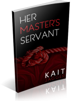 Blitz Sign-Up: Her Master’s Servant by Kait Jagger