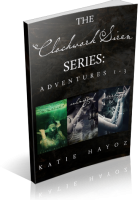 Review Opportunity: The Clockwork Siren Series by Katie Hayoz