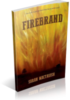 Review Opportunity: Firebrand by Sarah MacTavish