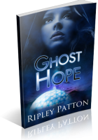Blitz Sign-Up: Ghost Hope by Ripley Patton