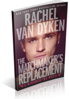 Tour: The Matchmaker’s Replacement by Rachel Van Dyken