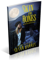 Blitz Sign-Up: Skin and Bones by Susan Harris