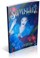 Review Opportunity: Somniare by D.T. Dyllin