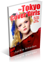 Tour: The Tokyo Cover Girls by Jackie Amsden