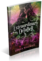 Tour: Extraordinary October by Diana Wagman