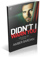 Review Opportunity: Didn’t I Warn You? by Amber A. Bardan
