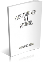Review Opportunity: A Fantastic Mess of Everything by Beck Medina