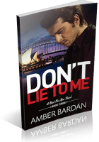 Blitz Sign-Up: Don’t Lie to Me by Amber A. Bardan