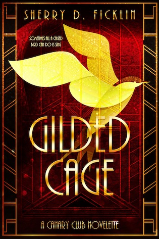 The Gilded Cage by Sherry D. Ficklin Cover Reveal