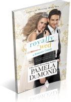 Blitz Sign-Up: Royally Wed by Pamela DuMond