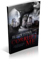 Blitz Sign-Up: Corrupt Me by Jillian Quinn