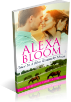Blitz Sign-Up: Once In A Blue Kentucky Moon by Alexa Bloom