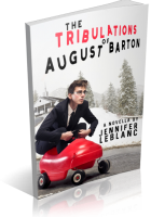 Review Opportunity: The Tribulations of August Barton by Jennifer LeBlanc