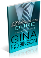 Blitz Sign-Up: The Billionaire Duke by Gina Robinson