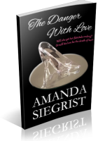 Blitz Sign-Up: The Danger With Love by Amanda Siegrist