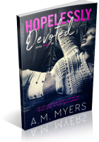 Blitz Sign-Up: Hopelessly Devoted by A.M. Myers