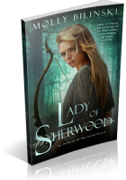 Blitz Sign-Up: Lady of Sherwood by Molly Bilinski