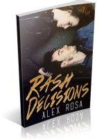 Review Opportunity: Rash Decisions by Alex Rosa