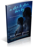 Blitz Sign-Up: A Star to Steer Her By by Beth Anne Miller