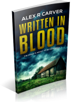 Blitz Sign-Up: Written In Blood by Alex R. Carver