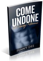 Blitz Sign-Up: Come Undone by Penny Dee