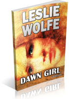 Blitz Sign-Up: Dawn Girl by Leslie Wolfe