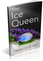 Review Opportunity: The Ice Queen by Rebecca Bauer