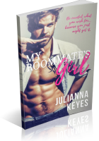 Blitz Sign-Up: My Roommate’s Girl by Julianna Keyes