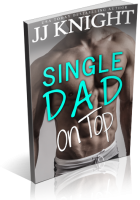 Blitz Sign-Up: Single Dad on Top by J.J. Knight