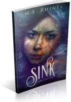 Blitz Sign-Up: Sink by M.E. Rhines