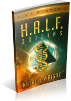 Review Opportunity: H.A.L.F.: ORIGINS by Natalie Wright