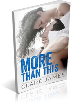 Blitz Sign-Up: More Than This by Clare James