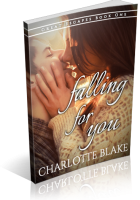 Blitz Sign-Up: Falling For You by Charlotte Blake