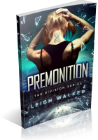 Blitz Sign-Up: Premonition by Leigh Walker