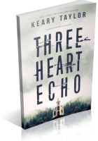 Blitz Sign-Up: Three Heart Echo by Keary Taylor