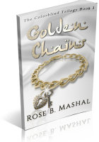 Blitz Sign-Up: Golden Chains by Rose B. Mashal