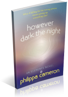 Blitz Sign-Up: However Dark The Night by Philippa Cameron