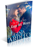 Blitz Sign-Up: A Love to Keep Me Warm by Gina Ardito